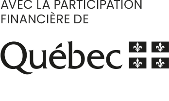 Avec la participation financière du gouvernement du Québec